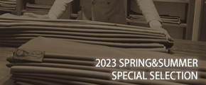 2023 SPRING&SUMMER SPECIAL SELECTION