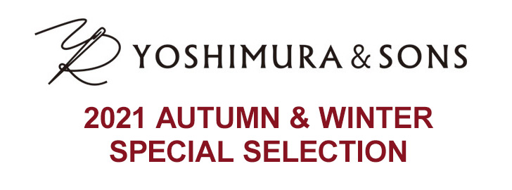 2021 AUTUMN & WINTER SPECIAL SELECTION