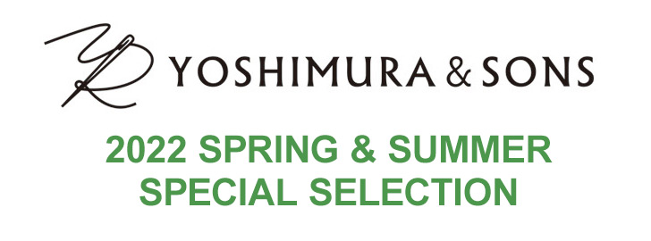 2022 SPRING&SUMMER SPECIAL SELECTION｜新着情報｜｜オーダースーツの